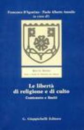 Le libertà di religione e di culto. Contenuto e limiti