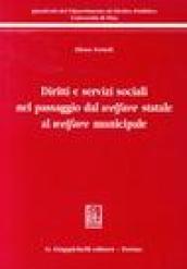 Diritti e servizi sociali nel passaggio del welfare statale al welfare municipale