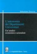 L'autonomia dei dipartimenti universitari. Un'analisi economico-aziendale