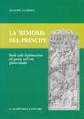 La memoria del principe. Studi sulla legittimazione del potere nell'età giulio-claudia