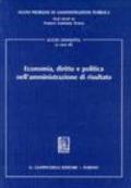 Economia, diritto e politica nell'amministrazione di risultato