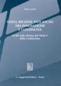 Stato, regioni, enti locali tra innovazione e continuità. Scritti sulla riforma del titolo V della Costituzione