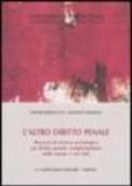 L'altro diritto penale. Percorsi di ricerca sociologica sul diritto penale complementare nelle norme e nei fatti