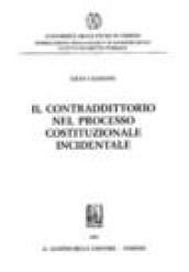 Il contradditorio nel processo costituzionale incidentale