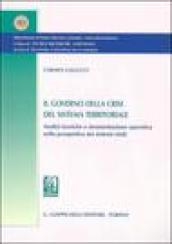 Il governo della crisi del sistema territoriale. Analisi teoriche e strumentazione operativa nella prospettiva dei sistemi vitali