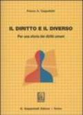 Il diritto e il diverso. Per una storia dei diritti umani