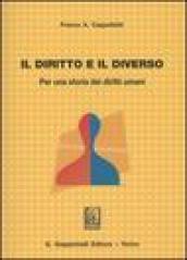 Il diritto e il diverso. Per una storia dei diritti umani