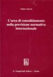 L'area di consolidamento nella previsione normativa internazionale