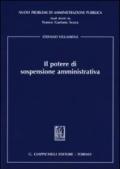 Il potere di sospensione amministrativa