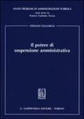 Il potere di sospensione amministrativa