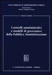 Controlli amministrativi e modelli di governance della pubblica amministrazione