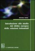 Introduzione allo studio del diritto europeo delle relazioni industriali: 1