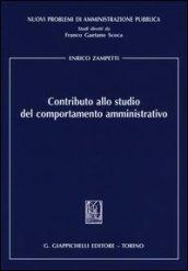 Contributo allo studio del comportamento amministrativo