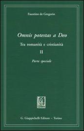 Omnis potestas a Deo. Tra romanità e cristianità: 2