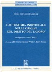 L'autonomia individuale nelle origini del diritto del lavoro