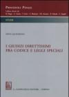 I giudizi direttissimi fra codice e leggi speciali