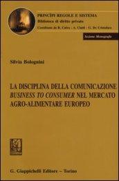 La disciplina della comunicazione business to consumer nel mercato agro-alimentare europeo