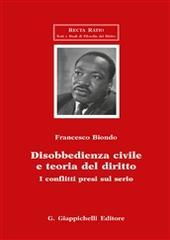 Disobbedienza civile e teoria del diritto. I conflitti presi sul serio