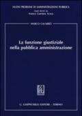 La funzione giustiziale nella pubblica amministrazione