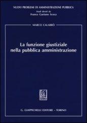 La funzione giustiziale nella pubblica amministrazione