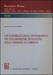 L'attendibilità delle dichiarazioni dei collaboratori di giustizia nella chiamata in correità