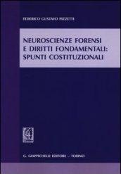 Neuroscienze forensi e diritti fondamentali. Spunti costituzionali