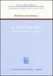 Il patto abusivo. Fenomenologia e rimedi
