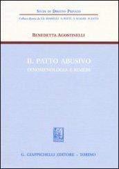 Il patto abusivo. Fenomenologia e rimedi