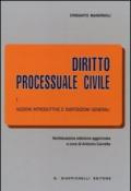 Diritto processuale civile. 1.Nozioni introduttive e disposizioni generali