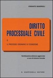 Diritto processuale civile. 2.Il processo ordinario di cognizione