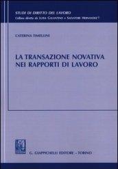 La transazione novativa nei rapporti di lavoro