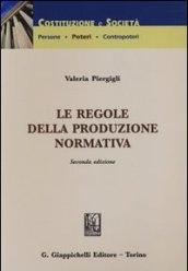 Le regole della produzione normativa