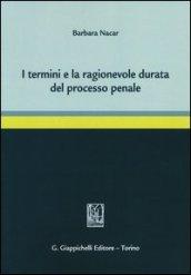 I termini e la ragionevole durata del processo penale