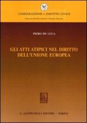 Gli atti atipici nel diritto dell'Unione europea