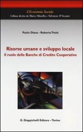 Risorse umane e sviluppo locale. Il ruolo delle Banche di Credito Cooperativo