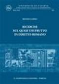 Ricerche sul quasi-usufrutto nel diritto romano