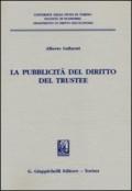 La pubblicità del diritto del trustee