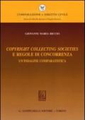 Copyright collecting societies e regole di concorrenza. Un'indagine comparatistica