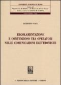 Regolamentazione e contenzioso tra operatori nelle comunicazioni elettroniche