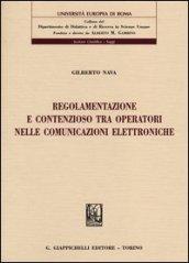 Regolamentazione e contenzioso tra operatori nelle comunicazioni elettroniche
