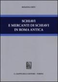 Schiavi e mercanti di schiavi in Roma antica