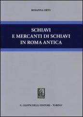 Schiavi e mercanti di schiavi in Roma antica