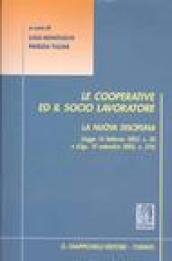 Le cooperative ed il socio lavoratore. La nuova disciplina