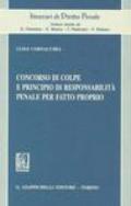 Concorso di colpe e principio di responsabilità penale per fatto proprio