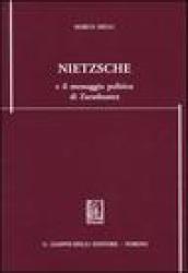 Nietzsche e il messaggio politico di Zarathustra