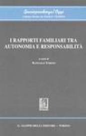 I rapporti familiari tra autonomia e responsabilità