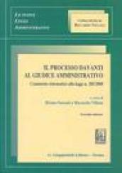 Il processo davanti al giudice amministrativo. Commento sistematico alla legge n. 205/2000