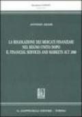 La regolazione dei mercati finanziari nel Regno Unito dopo il Financial Services and Markets ACT 2000