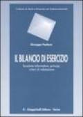 Il bilancio di esercizio. Funzione informativa, principi, criteri di valutazione