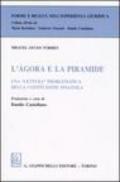 L'agora e la piramide. Una «lettura» problematica della costituzione spagnola